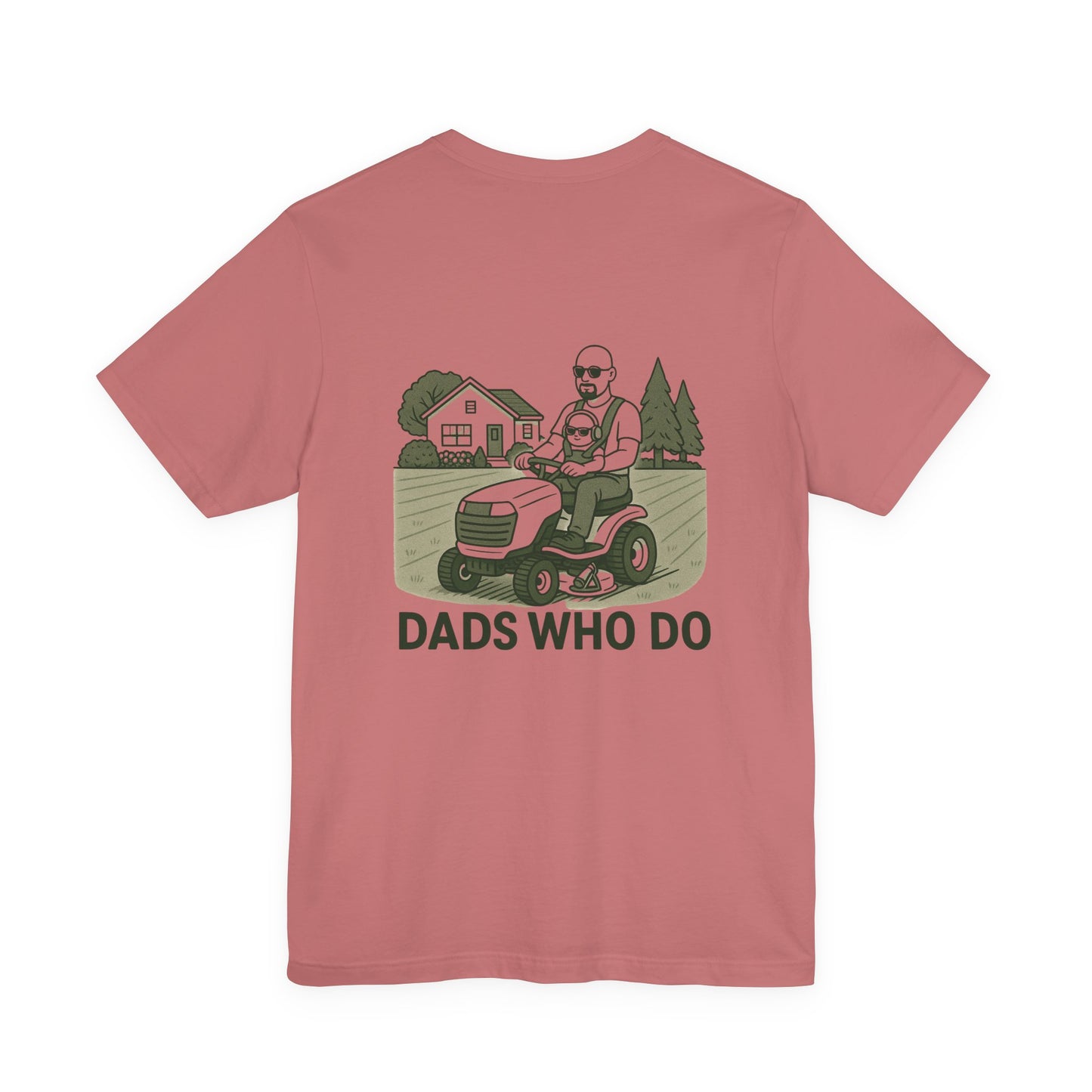 Dads Who Do Lawn Mower Tee – "You Got This" Father’s Day T‑Shirt