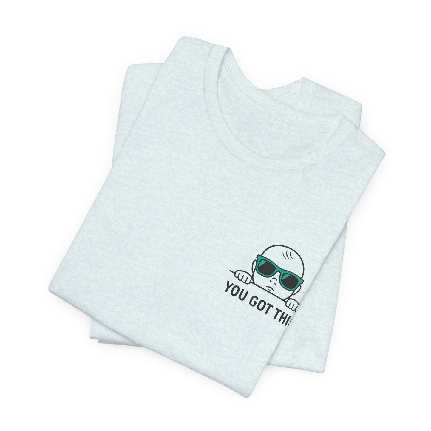 Dads Who Do Tee — 'You Got This' Dad Graphic T-Shirt (Father’s Day Gift)