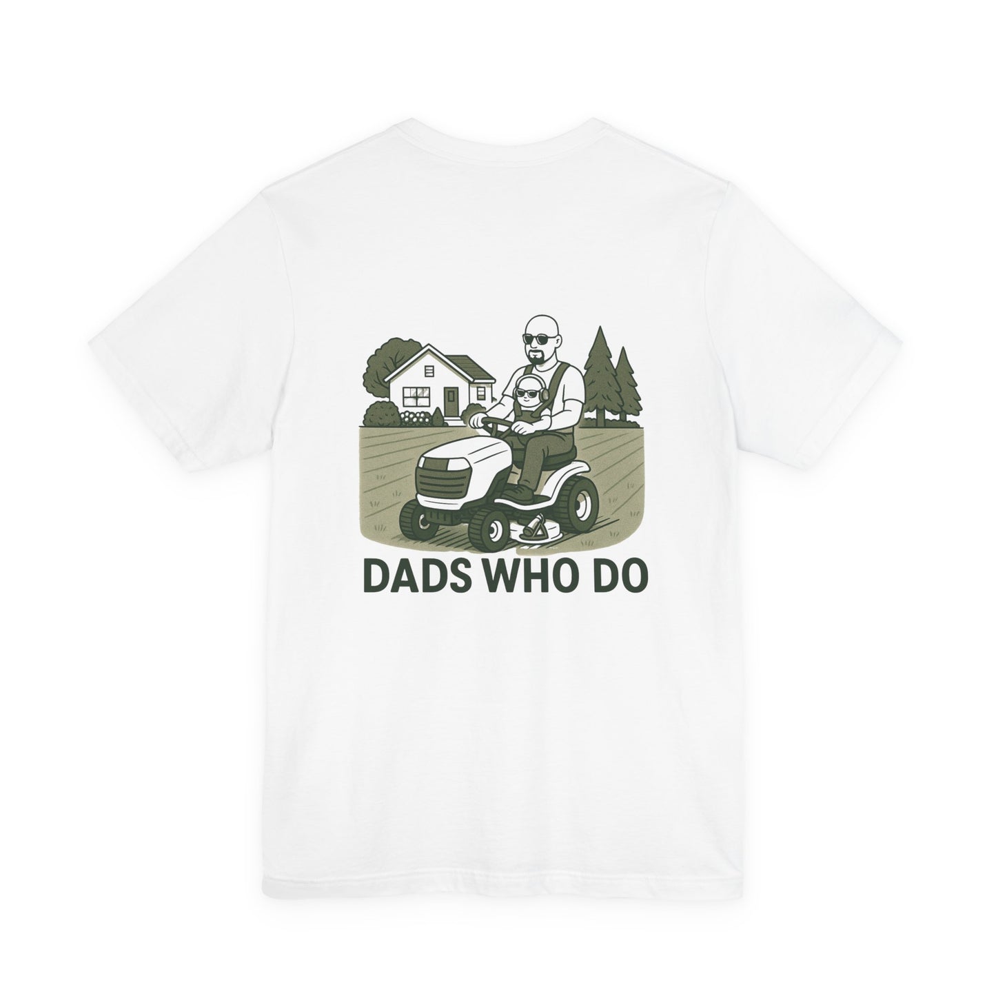 Dads Who Do Lawn Mower Tee – "You Got This" Father’s Day T‑Shirt