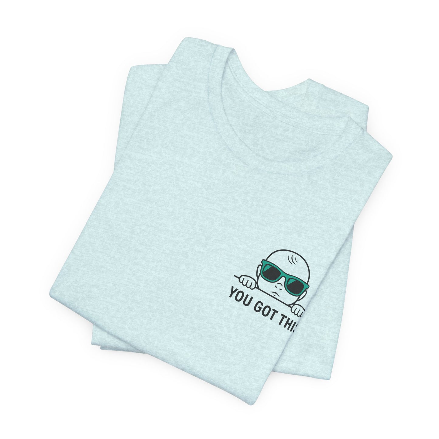Dads Who Do Tee — 'You Got This' Dad Graphic T-Shirt (Father’s Day Gift)