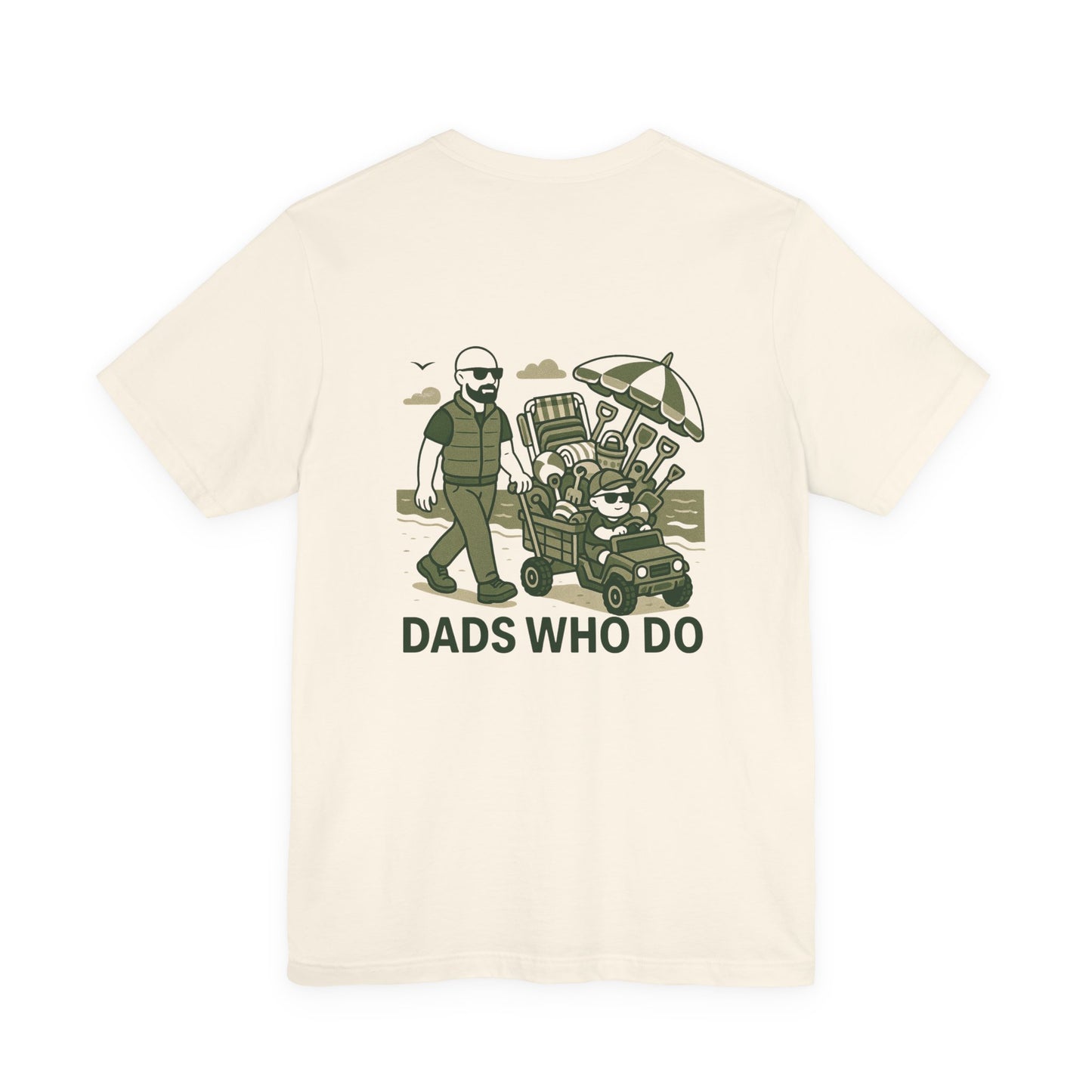 Dads Who Do Tee — 'You Got This' Dad Graphic T-Shirt (Father’s Day Gift)