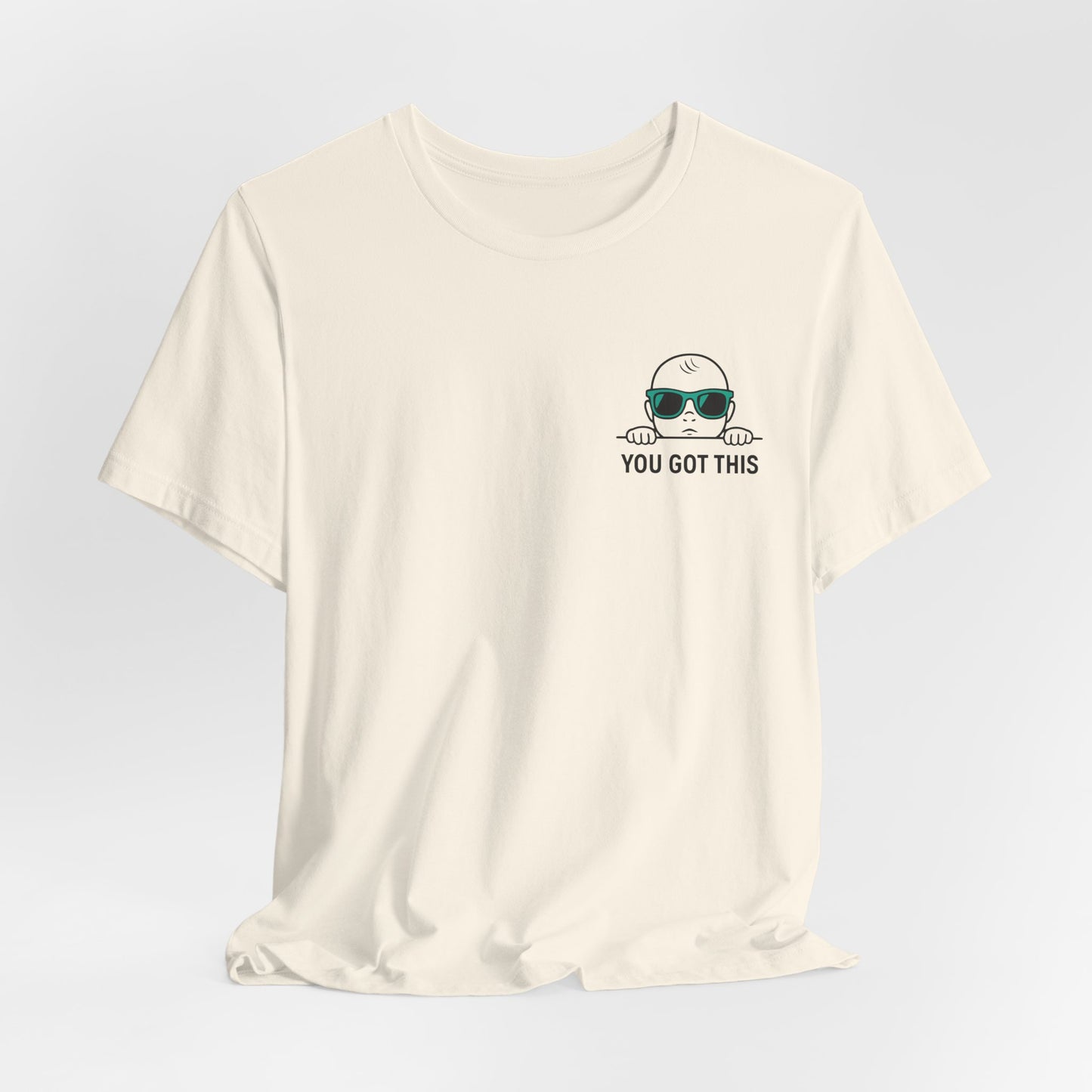Dads Who Do Tee — 'You Got This' Dad Graphic T-Shirt (Father’s Day Gift)
