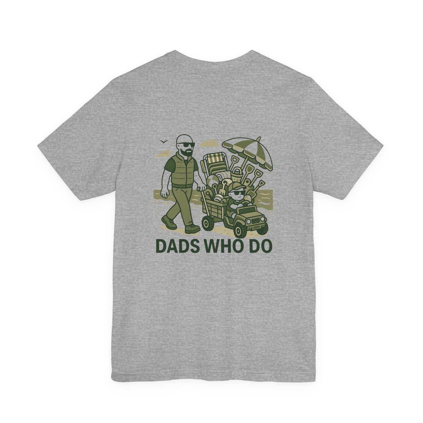 Dads Who Do Tee — 'You Got This' Dad Graphic T-Shirt (Father’s Day Gift)